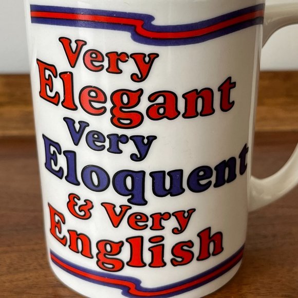 Papel "Very Elegant Very Eloquent Very English" Vintage Mug Humor - Picture 2 of 9